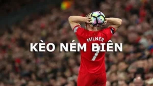 Kinh Nghiệm Cách Chơi Kèo Ném Biên Bóng Đá Tại 1Gom Độc Đáo Dễ Thắng