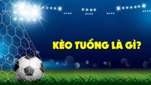Bí Quyết Nhận Diện Và Cách Chơi Kèo Tuồng Tại 1Gom Hiệu Quả